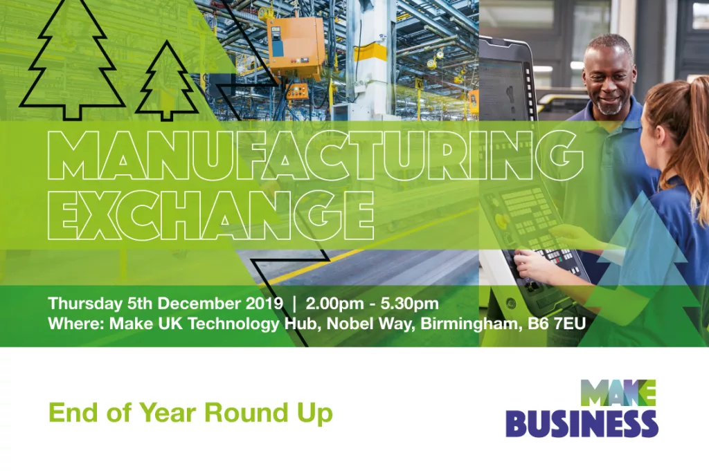 Book Now for the Make UK Manufacturing Exchange