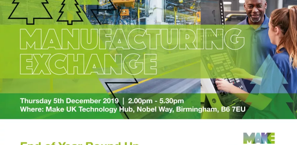 Book Now for the Make UK Manufacturing Exchange