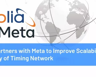 Orolia Partners with Meta to Improve Scalability of Timing Network